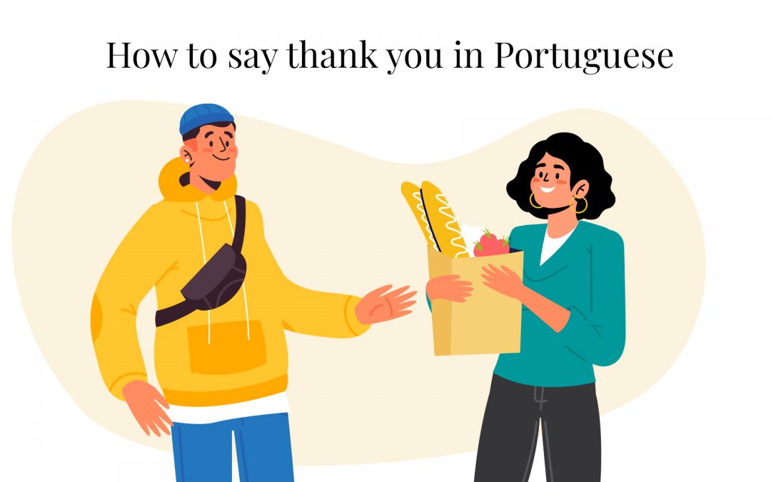 Thank you in Portuguese: All the ways to say and respond to it
